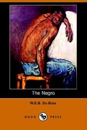 Cover of: The Negro (Illustrated Edition) (Dodo Press) by W. E. B. Du Bois