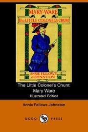 Cover of: The Little Colonel's Chum by Annie Fellows Johnston, Annie Fellows Johnston