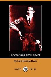 Cover of: Adventures and Letters of Richard Harding Davis (Dodo Press) by Richard Harding Davis