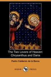 Cover of: The Two Lovers of Heaven by Pedro Calderón de la Barca