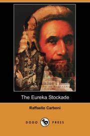 Cover of: The Eureka Stockade (Dodo Press) by Carboni, Raffaello