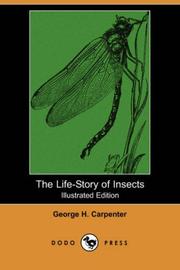Cover of: The Life-Story of Insects (Illustrated Edition) (Dodo Press) by George Herbert Carpenter