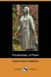 Cover of: Pocahontas, A Poem (Dodo Press) | Virginia Carter Castleman