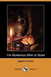 Cover of: The Mysterious Affair at Styles (Dodo Press) by Agatha Christie, Aric Cushing, Bookstar, Agatha Christie