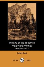 Cover of: Indians of the Yosemite Valley and vicinity