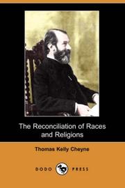 Cover of: The Reconciliation of Races and Religions (Dodo Press)