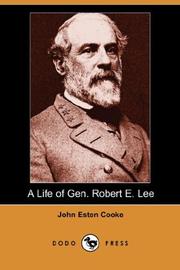 Cover of: A Life of Gen. Robert E. Lee (Dodo Press)