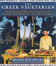Cover of: The Greek Vegetarian by Diane Kochilas