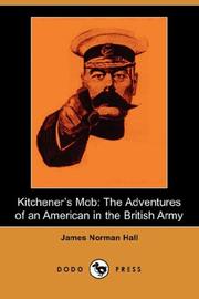 Cover of: Kitchener's mob: the adventures of an American in the British Army.
