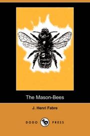 Cover of: The Mason-Bees (Dodo Press) by Jean-Henri Fabre