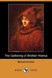 Cover of: The Gathering of Brother Hilarius (Dodo Press)
