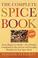 Cover of: The complete spice book