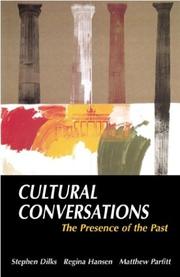 Cover of: Cultural conversations: the presence of the past