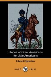Cover of: Stories of Great Americans for Little Americans | Edward Eggleston