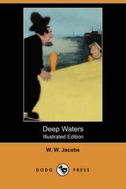 Cover of: Deep Waters (Illustrated Edition) (Dodo Press) by W. W. Jacobs
