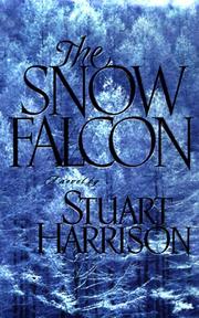 The Snow Falcon by Stuart Harrison