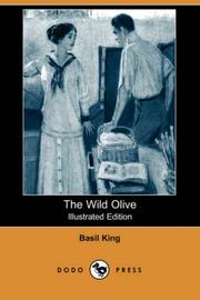Cover of: The Wild Olive (Illustrated Edition) (Dodo Press) by Basil King