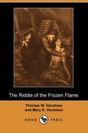 Cover of: The Riddle of the Frozen Flame (Dodo Press) | Thomas W. Hanshew