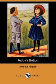 Cover of: Teddy's Button (Dodo Press) by Amy Le Feuvre, Amy Le Feuvre