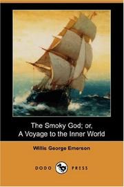 Cover of: The Smoky God; or, A Voyage to the Inner World (Dodo Press)