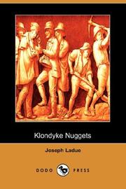 Klondyke nuggets by Joseph Ladue