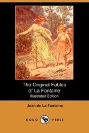 Cover of: The Original Fables of La Fontaine (Illustrated Edition) (Dodo Press) by Jean de La Fontaine