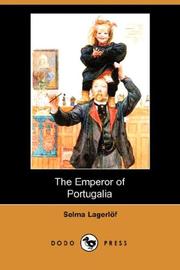 Cover of: The Emperor of Portugalia (Dodo Press) by Selma Lagerlöf