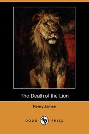 Cover of: The Death of the Lion (Dodo Press) by Henry James