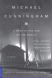 Cover of: A home at the end of the world by Michael Cunningham