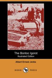 The Bontoc Igorot by Albert Ernest Jenks