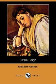 Cover of: Lizzie Leigh (Dodo Press) by Elizabeth Cleghorn Gaskell