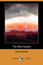 Cover of: The Red Horizon (Dodo Press) by Patrick MacGill, Patrick MacGill