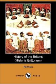 Cover of: History of the Britons (Historia Brittonum) (Dodo Press) by Nennius