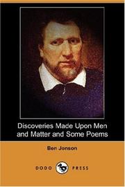 Cover of: Discoveries Made Upon Men and Matter and Some Poems (Dodo Press) by Ben Jonson