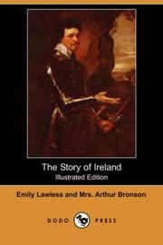 Cover of: The Story of Ireland (Illustrated Edition) (Dodo Press) by Emily Lawless, Mrs. Arthur Bronson