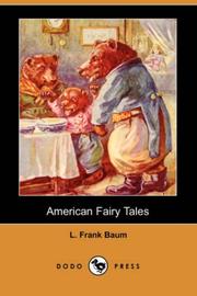Cover of: American Fairy Tales (Dodo Press) by L. Frank Baum