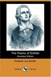 Cover of: The Poems of Schiller (Illustrated Edition) (Dodo Press) by Friedrich Schiller, Friedrich Schiller