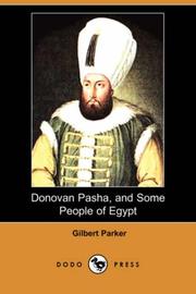 Cover of: Donovan Pasha, and Some People of Egypt (Dodo Press) by Gilbert Parker