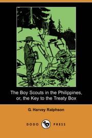 Cover of: The Boy Scouts in the Philippines, or, the Key to the Treaty Box (Dodo Press) by G. Harvey Ralphson, G. Harvey Ralphson