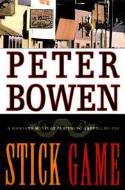 Cover of: The stick game by Peter Bowen