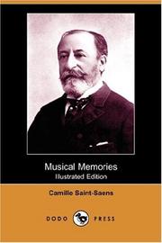 Cover of: Musical Memories (Illustrated Edition) (Dodo Press) by Camille Saint-Saens