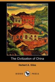 Cover of: The Civilization of China (Dodo Press) | Herbert Allen Giles