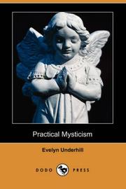 Cover of: Practical Mysticism (Dodo Press) by Evelyn Underhill
