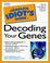 Cover of: The Complete Idiot's Guide to Decoding Your Genes