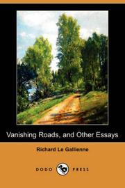 Cover of: Vanishing Roads, and Other Essays (Dodo Press) by Richard Le Gallienne