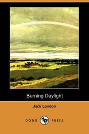 Cover of: Burning Daylight (Dodo Press) | Jack London