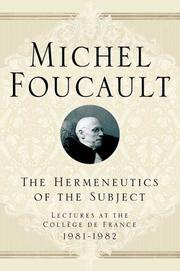 Cover of: The Hermeneutics of the Subject: Lectures at the College de France 1981-82