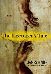 Cover of: The lecturer's tale by James Hynes - undifferentiated