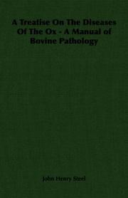 Cover of: A Treatise On The Diseases Of The Ox - A Manual of Bovine Pathology