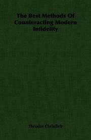 Cover of: The Best Methods Of Counteracting Modern Infidelity